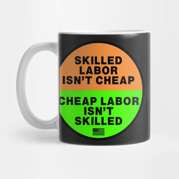 Skilled Labor isn't Cheap OSHA safety colors by  The best hard hat stickers 